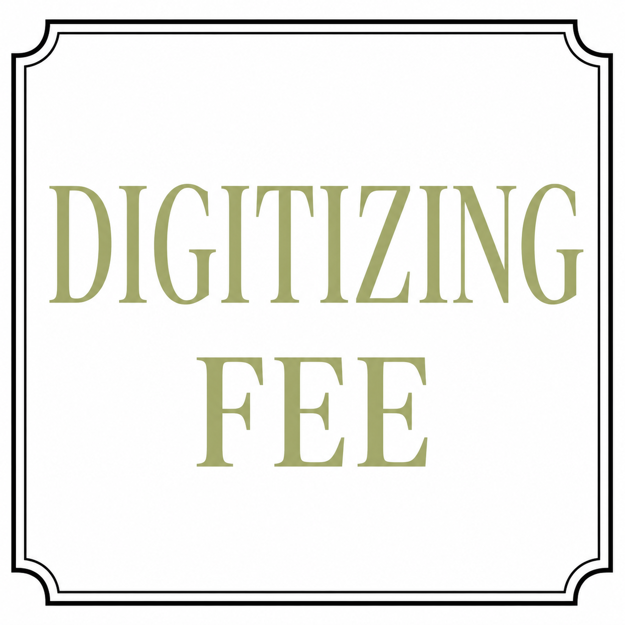Digitizing Fee